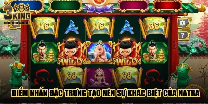 Điểm nhấn đặc trưng tạo nên sự khác biệt của Natra