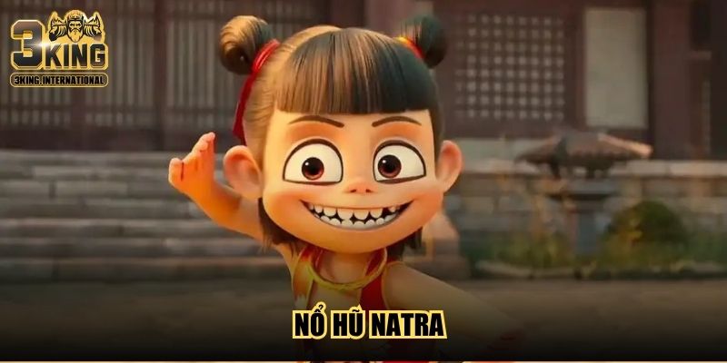 Nổ Hũ Natra 3King - Slot Game Đỉnh Cao Được Hội Viên Săn Đón