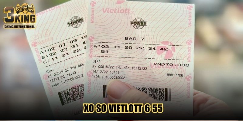 Xo So Vietlott 6 55 - Cơ Hội Trúng Độc Đắc Khủng Tại 3King Xo So Vietlott 6 55 - Cơ Hội Trúng Độc Đắc Khủng Tại 3King